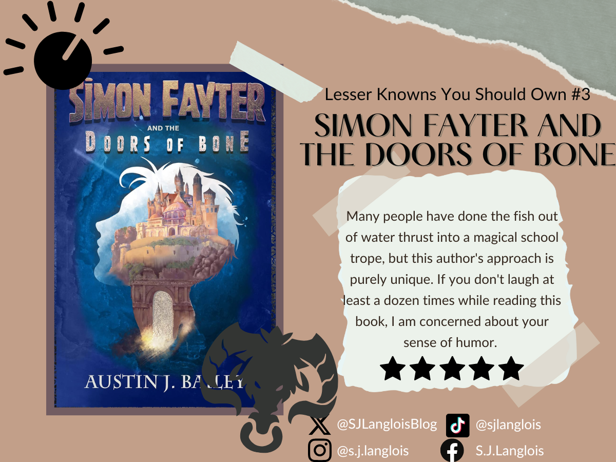 Simon Fayter and the Doors of Bone: A Positive Perspective